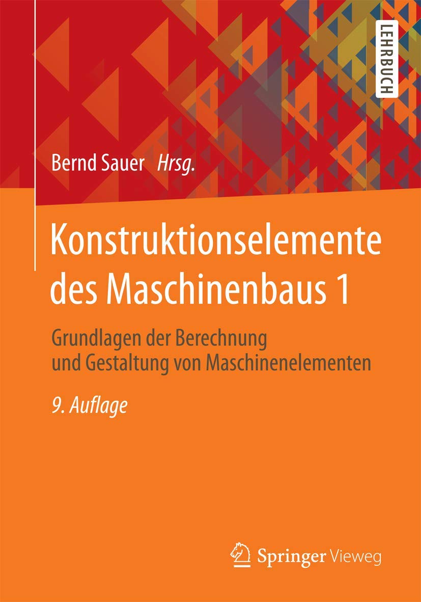 Konstruktionselemente des Maschinenbaus 1 Business & Technology