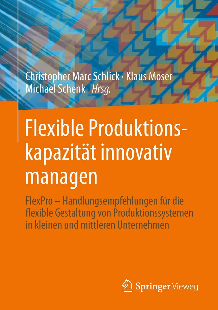 Flexible Produktionskapazität innovativ managen Law