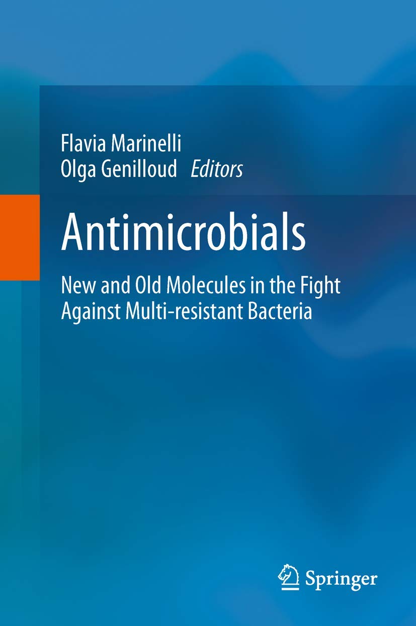Antimicrobials: New and Old Molecules in the Fight Against Multi-resistant Bacteria Medicine
