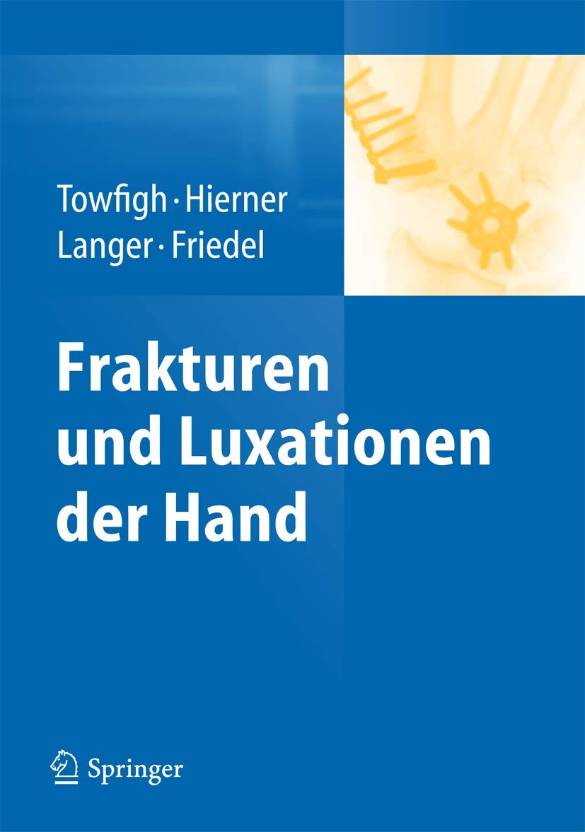 Frakturen und Luxationen der Hand Medicine
