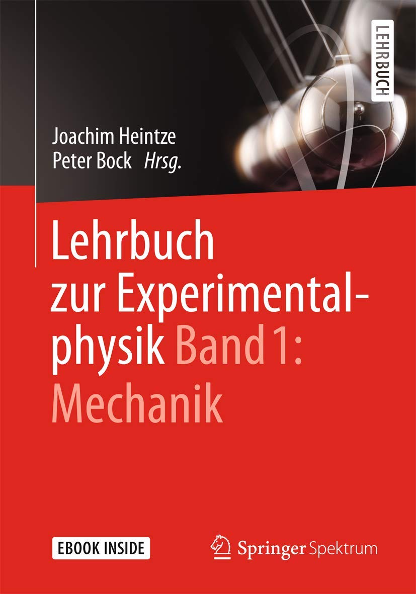 Lehrbuch zur Experimentalphysik Band 1: Mechanik: Mechanik. E-Book inside Business & Technology