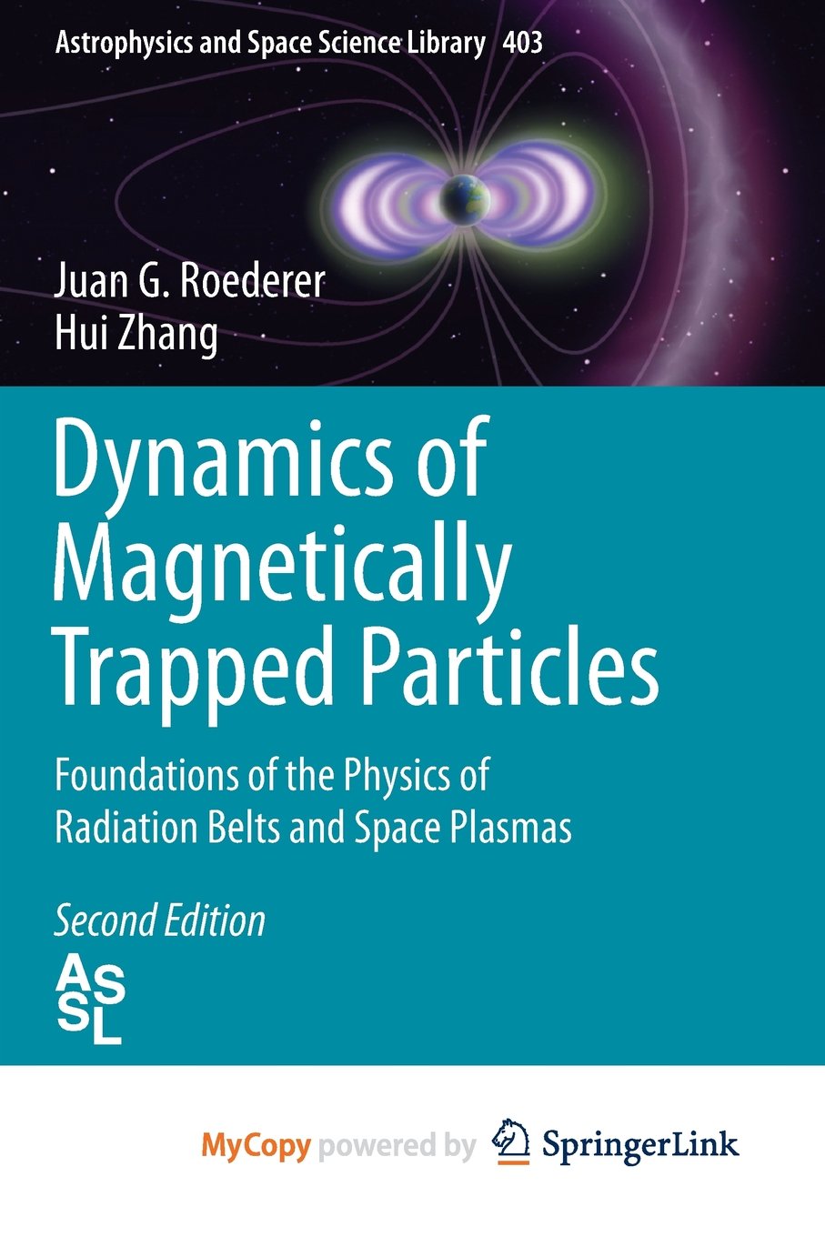 Dynamics of Magnetically Trapped Particles: Foundations of the Physics of Radiation Belts and Space Plasmas Geology & Geography
