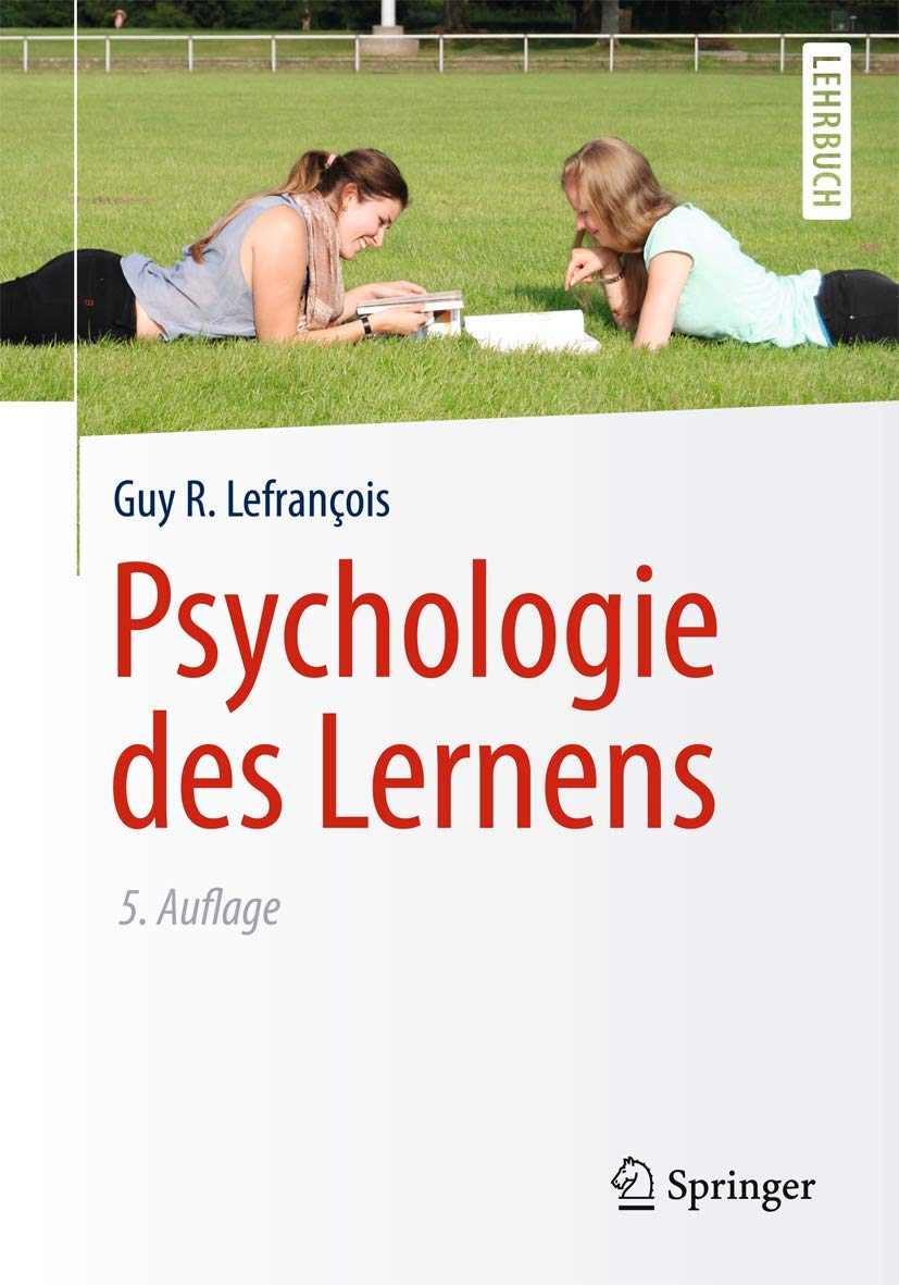 Psychologie des Lernens (Springer-Lehrbuch) Medicine