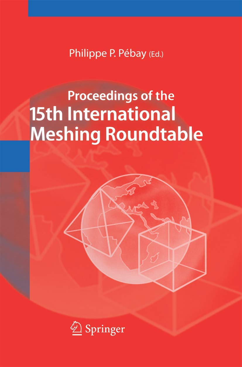 Proceedings of the 15th International Meshing Roundtable Hobbies & Crafts