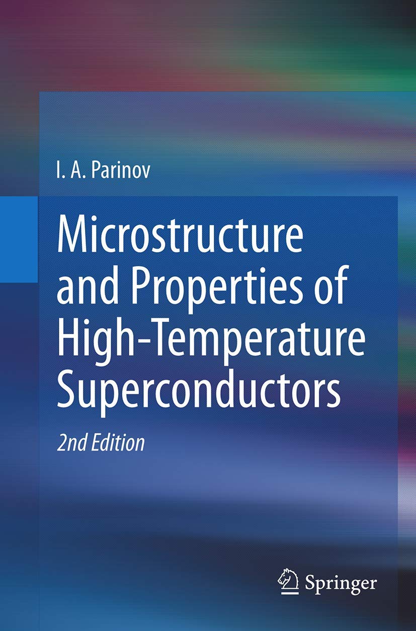 Microstructure and Properties of High-Temperature Superconductors Business & Technology
