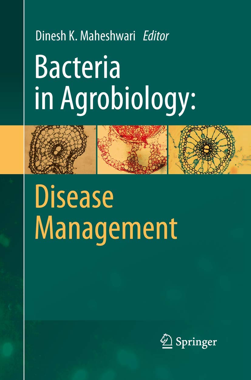 Bacteria in Agrobiology: Disease Management Business & Technology