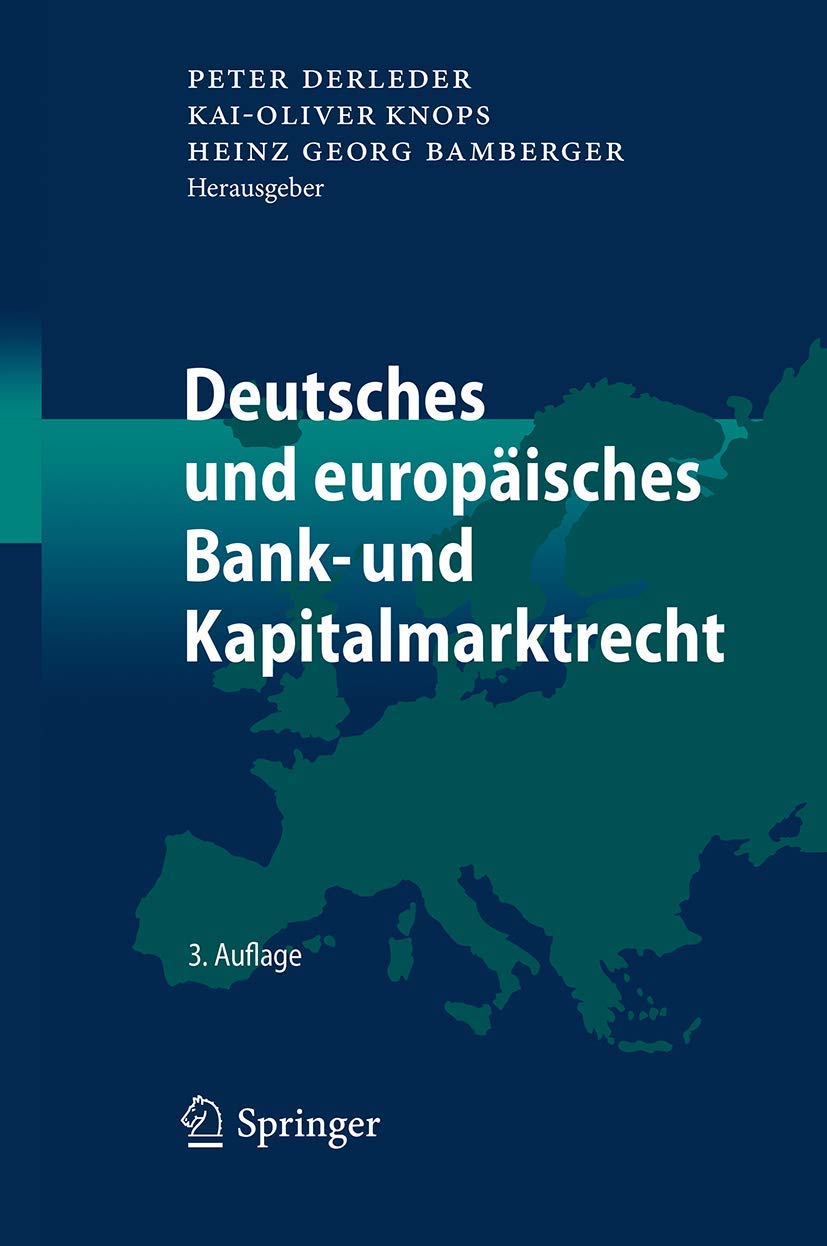 Deutsches und europäisches Bank- und Kapitalmarktrecht Law