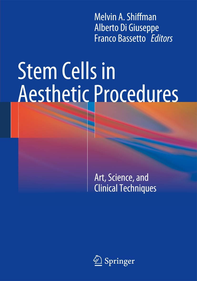 Stem Cells in Aesthetic Procedures: Art, Science, and Clinical Techniques Medicine