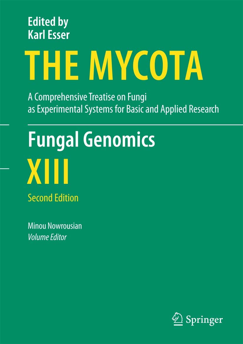 Fungal Genomics (The Mycota, Band 13) Business & Technology