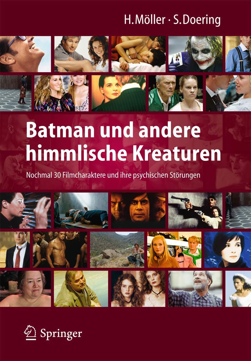Batman und andere himmlische Kreaturen - Nochmal 30 Filmcharaktere und ihre psychischen Störungen Medicine