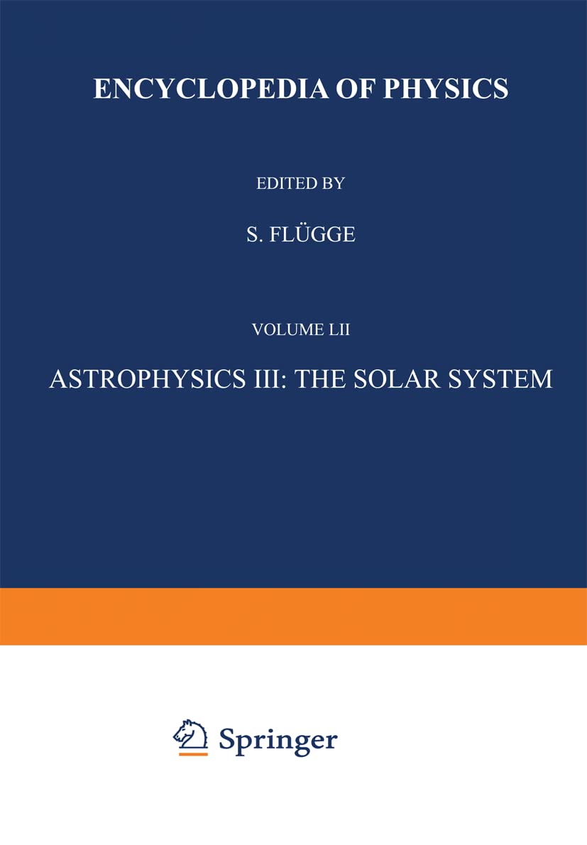Astrophysics III: The Solar System / Astrophysik III: Das Sonnensystem: The Solar System / Das Sonnensystem (Astrophysik / Astrophysics) Natural Sciences