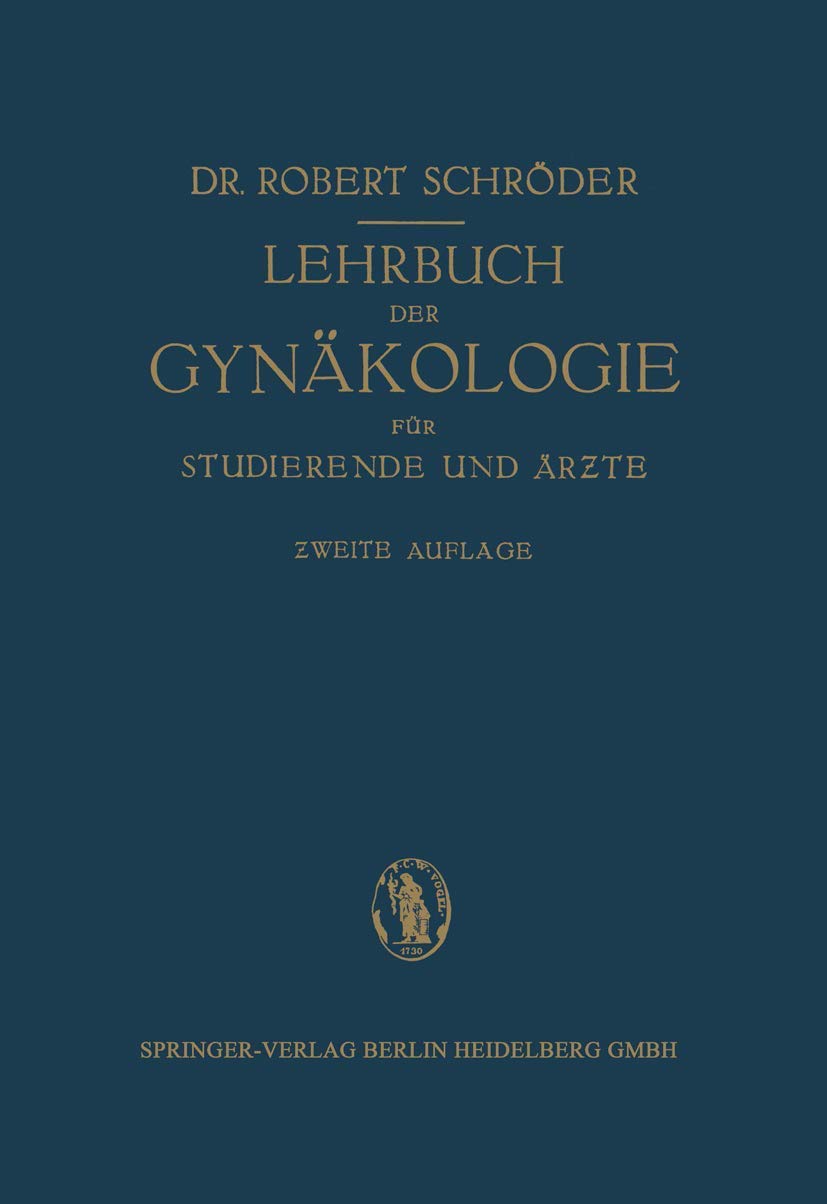 Lehrbuch der Gynäkologie: Für Studierende und Ärzte Medicine