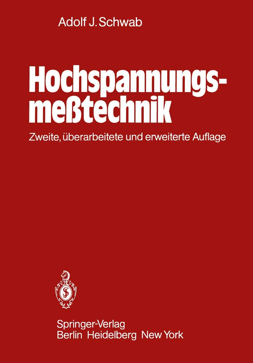 Hochspannungsmeßtechnik: Meßgeräte und Meßverfahren Business & Technology
