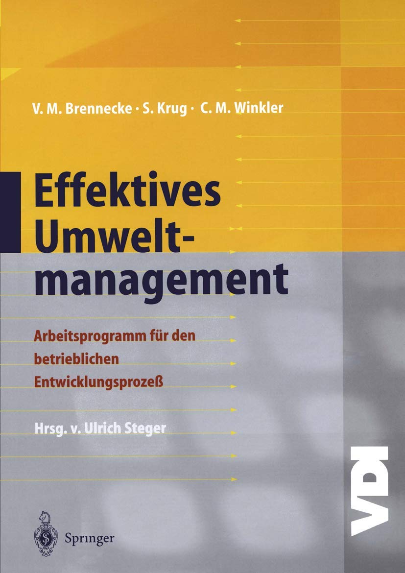 Effektives Umweltmanagement: Arbeitsprogramm Für Den Betrieblichen Entwicklungsprozeß book