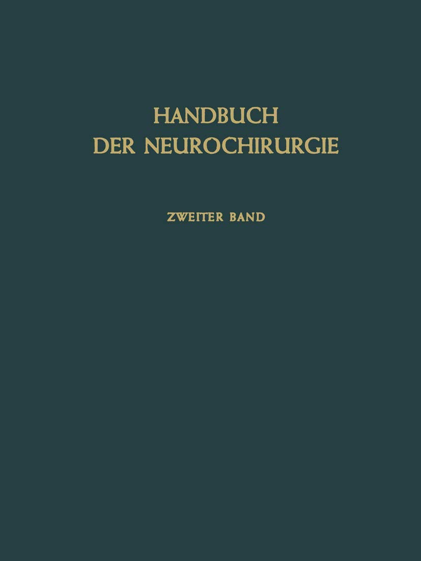 Röntgenologie Einschliesslich Kontrastmethoden (Handbuch der Neurochirurgie., Band 2) Medicine