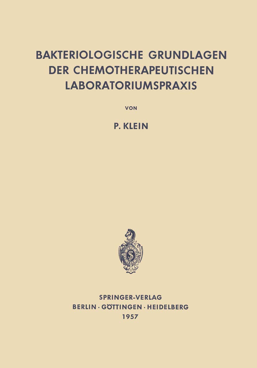Bakteriologische Grundlagen der Chemotherapeutischen Laboratoriumspraxis Medicine