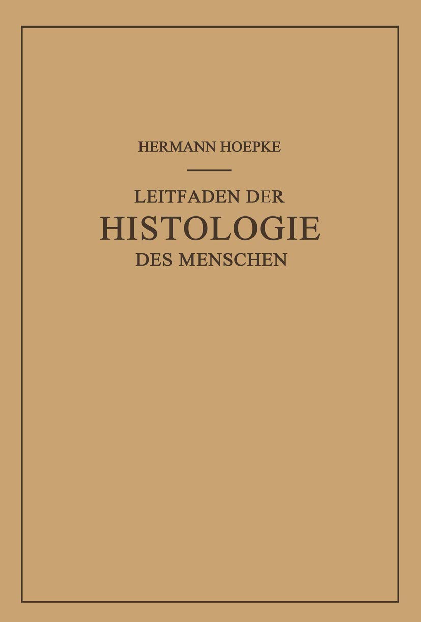 Leitfaden der Histologie des Menschen Medicine