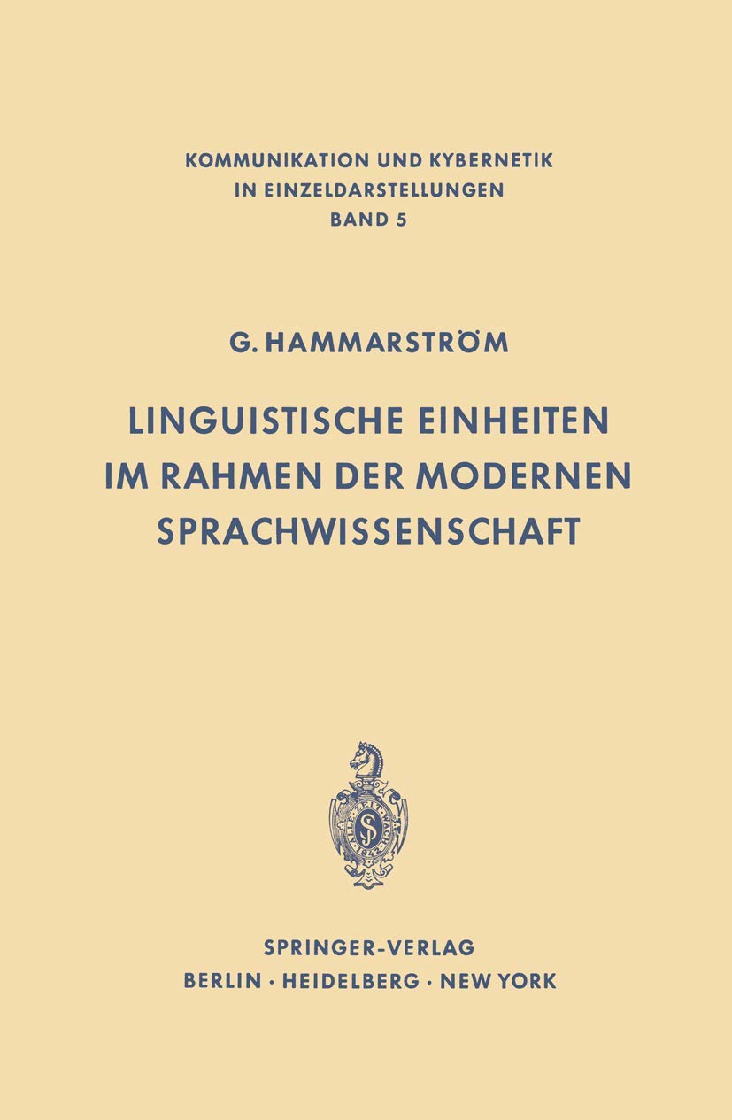 Linguistische Einheiten im Rahmen der modernen Sprachwissenschaft (Communication and Cybernetics, Band 5) Law