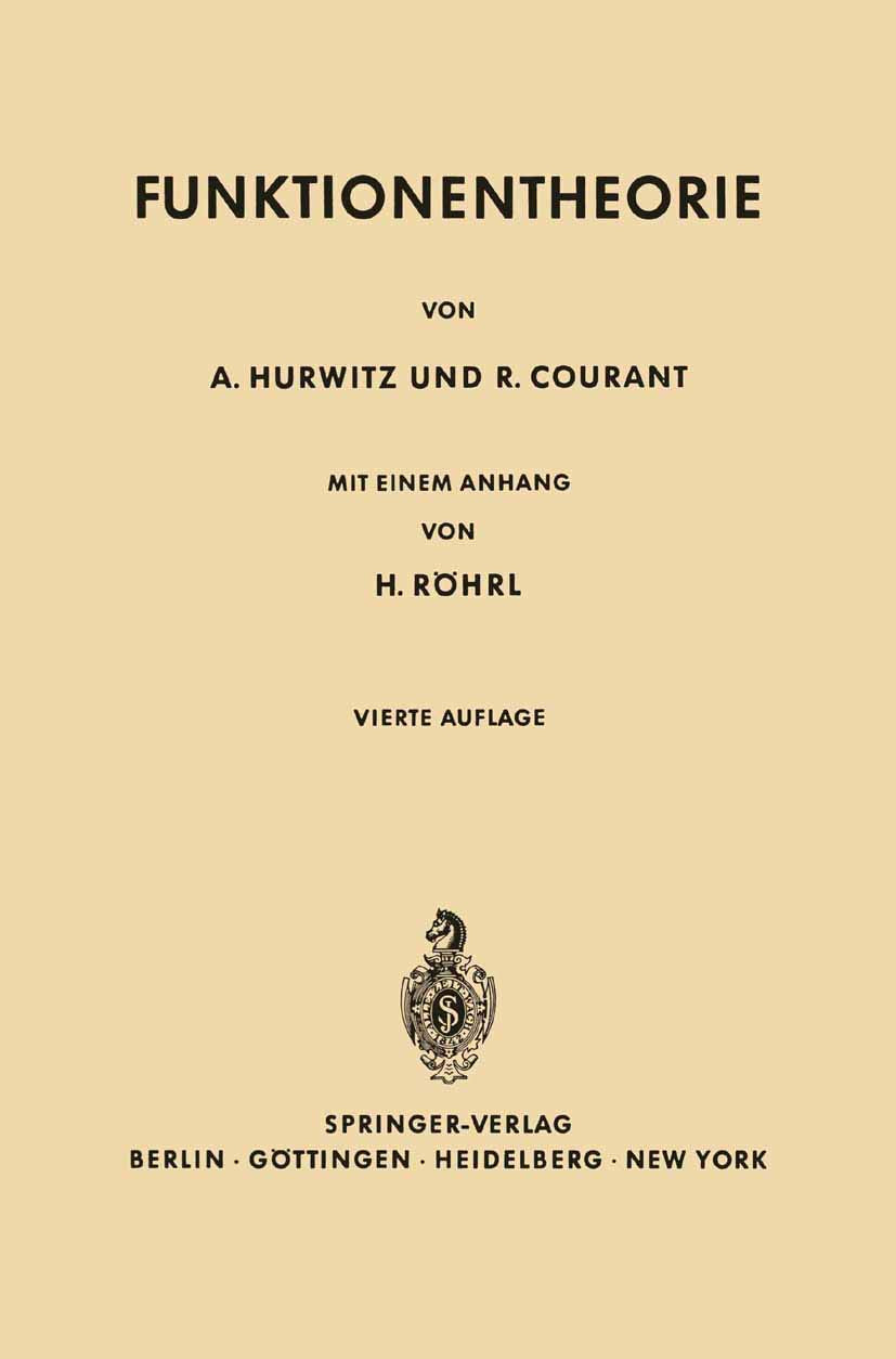 Vorlesungen Über allgemeine Funktionentheorie und elliptische Funktionen (Grundlehren der mathematischen Wissenschaften, Band 3) Mathematics