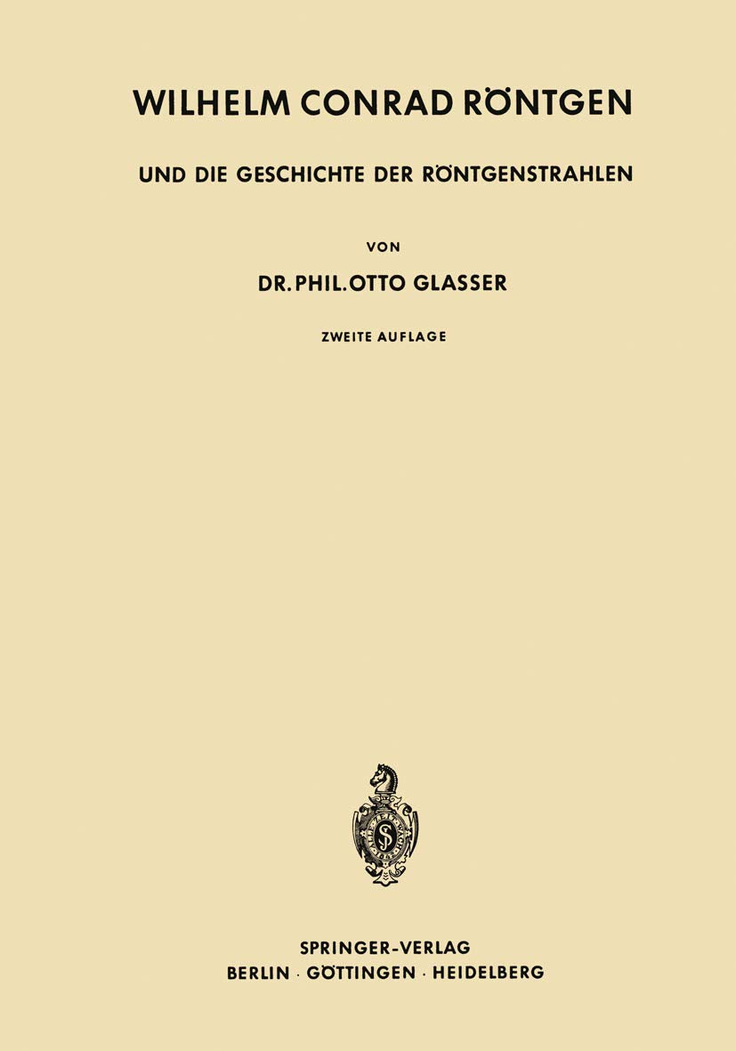 Wilhelm Conrad Röntgen und die Geschichte der Röntgenstrahlung Photography