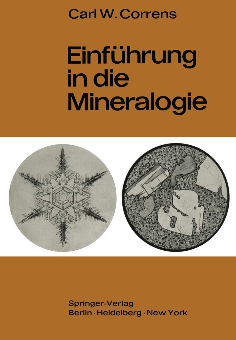 Einführung in die Mineralogie: Kristallographie und Petrologie Natural Sciences