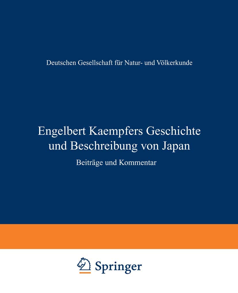 Engelbert Kaempfers Geschichte und Beschreibung von Japan: Beiträge und Kommentar Law
