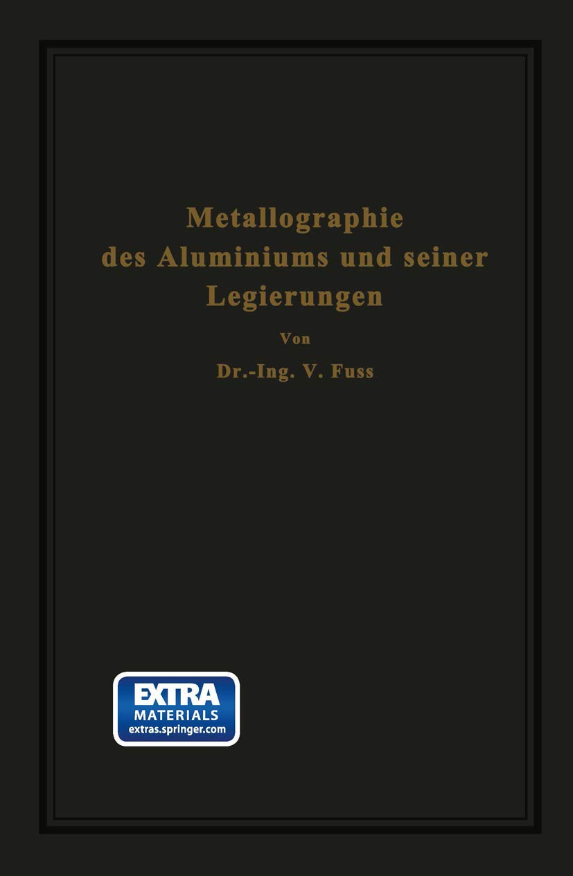 Metallographie des Aluminiums und seiner Legierungen (German Edition) Business & Technology