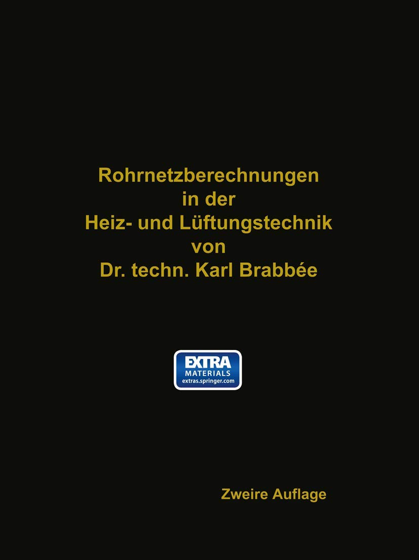 Rohrnetzberechnungen in der Heiz- und Lüftungstechnik auf einheitlicher Grundlage: Mit online files/update Media & Communication