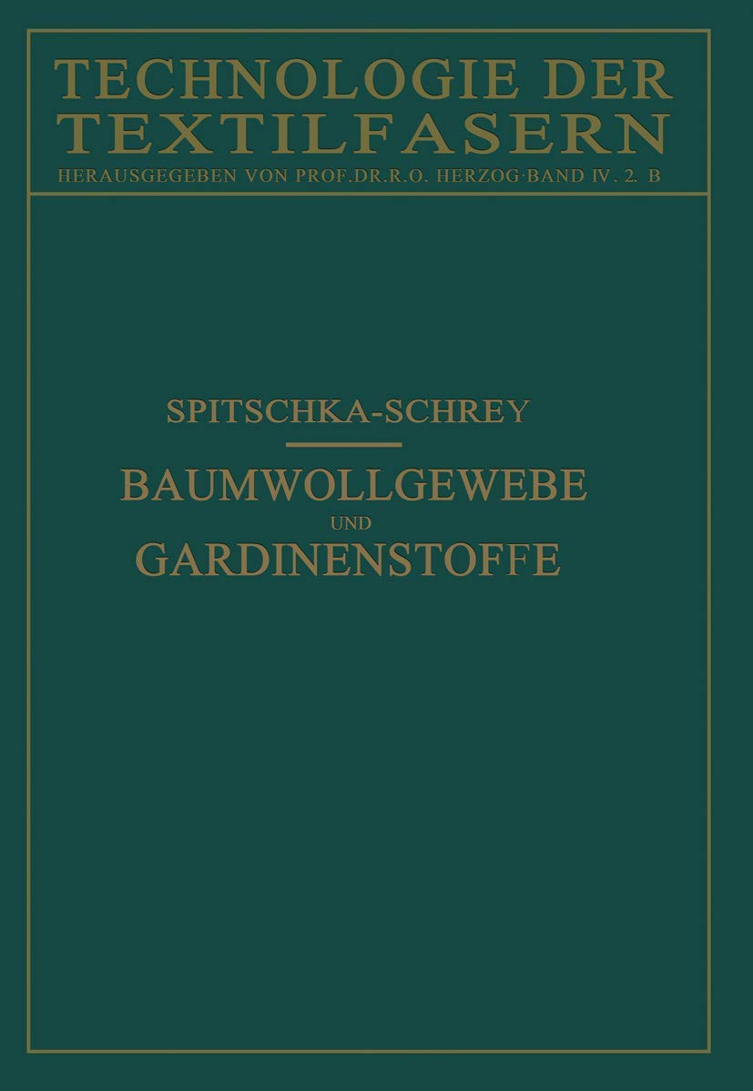 Baumwollgewebe und Gardinenstoffe (Technologie der Textilfasern) Natural Sciences