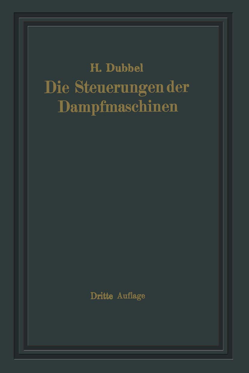 Die Steuerungen der Dampfmaschinen (German Edition) Media & Communication