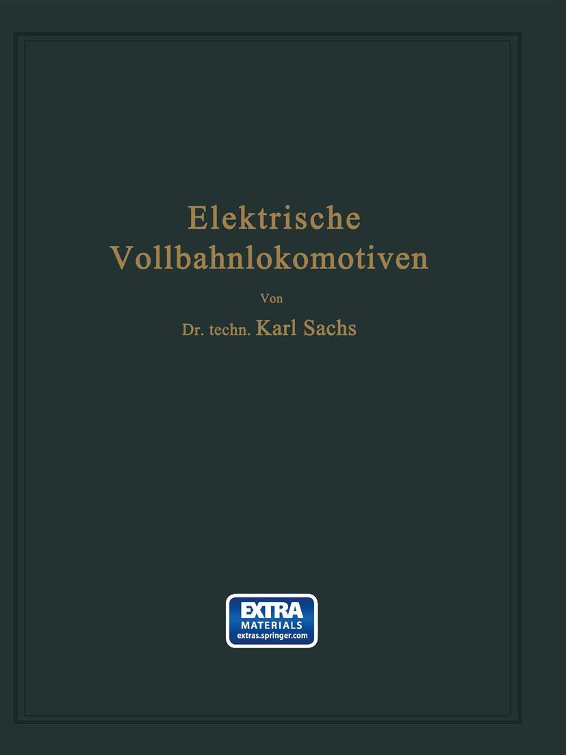 Elektrische Vollbahnlokomotiven: Ein Handbuch Für Die Praxis Sowie Für Studierende (German Edition) Business & Technology