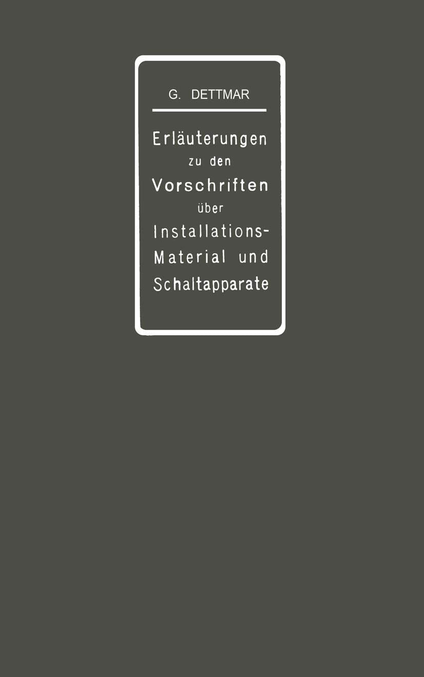 Erläuterungen zu den Vorschriften für die Konstruktion und Prüfung von Installationsmaterial, den Vorschriften für die Konstruktion und Prüfung von ... des Verbandes Deutscher Elektrotechniker Media & Communication