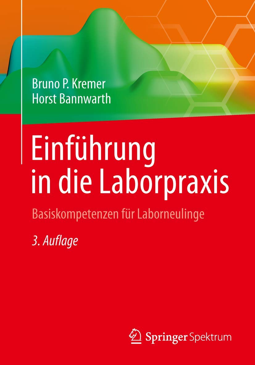 Einführung in die Laborpraxis: Basiskompetenzen für Laborneulinge Medicine