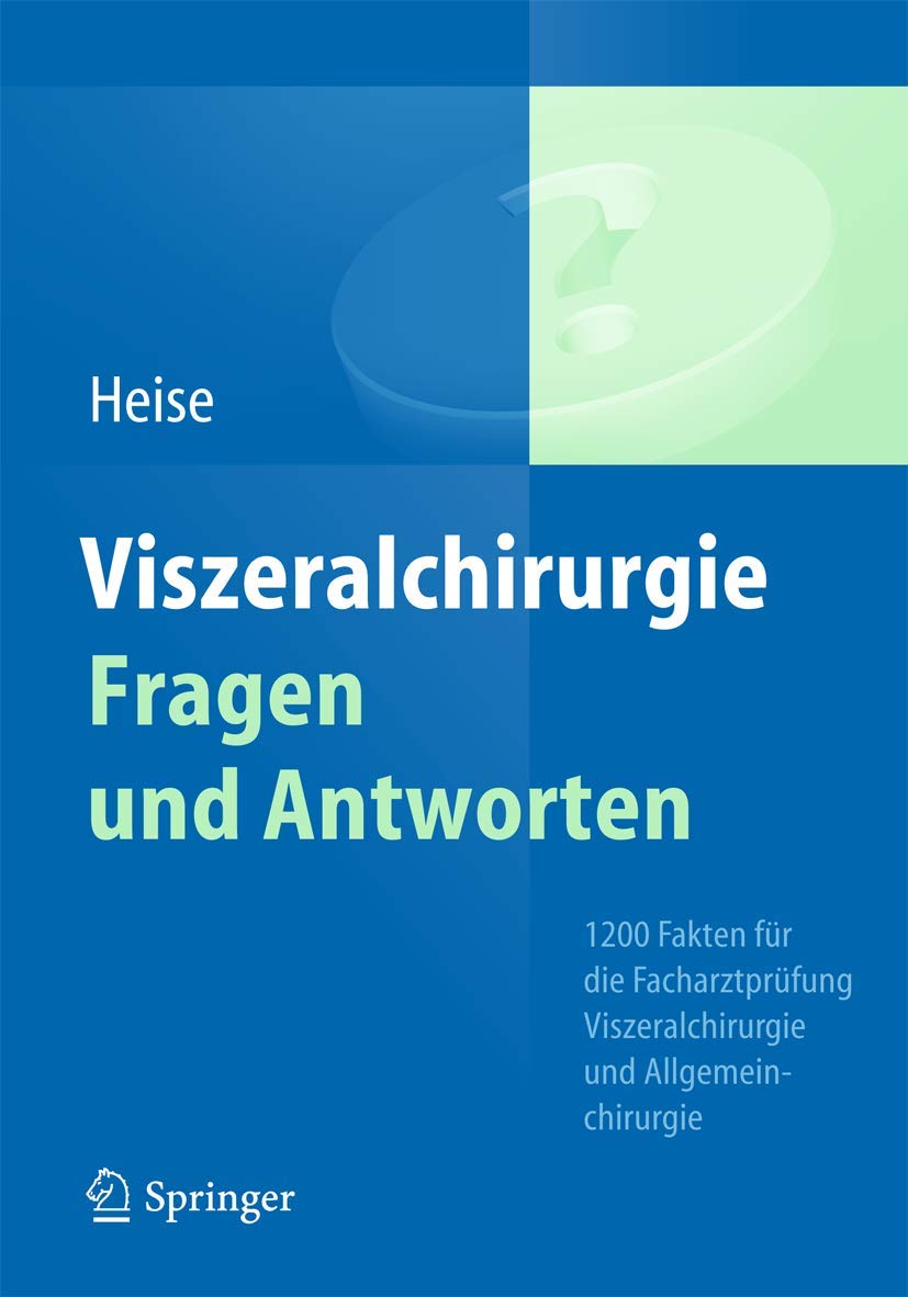 Viszeralchirurgie Fragen und Antworten Medicine