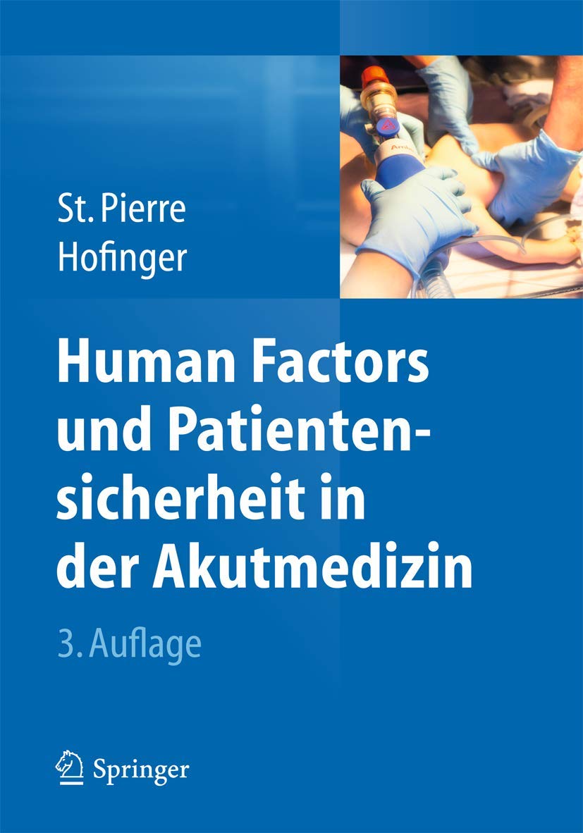 Human Factors und Patientensicherheit in der Akutmedizin Medicine