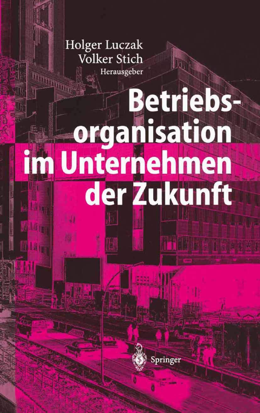 Betriebsorganisation im Unternehmen der Zukunft Law