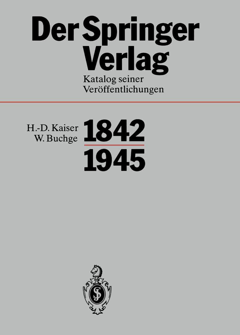Der Springer-Verlag: Katalog Seiner Veröffentlichungen 1842–1945 Law