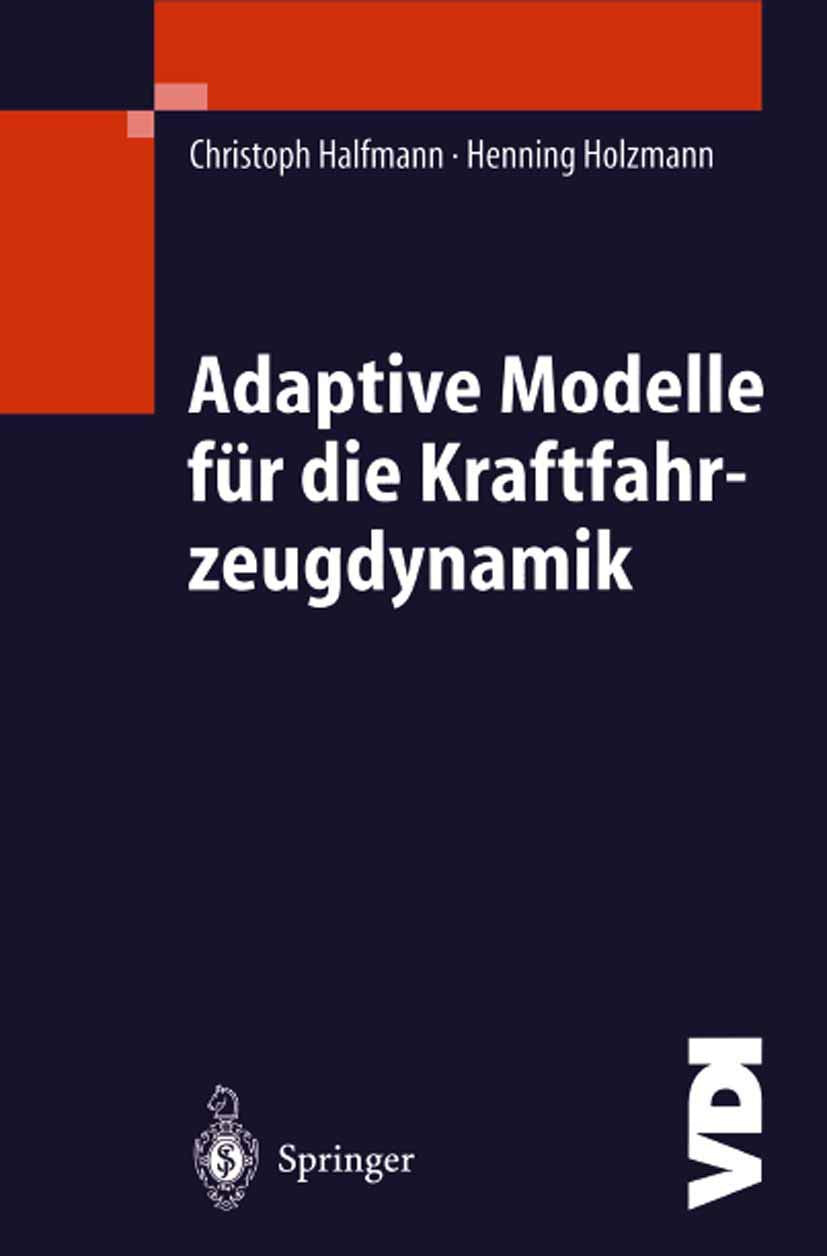 Adaptive Modelle für die Kraftfahrzeugdynamik (VDI-Buch) Computer Science