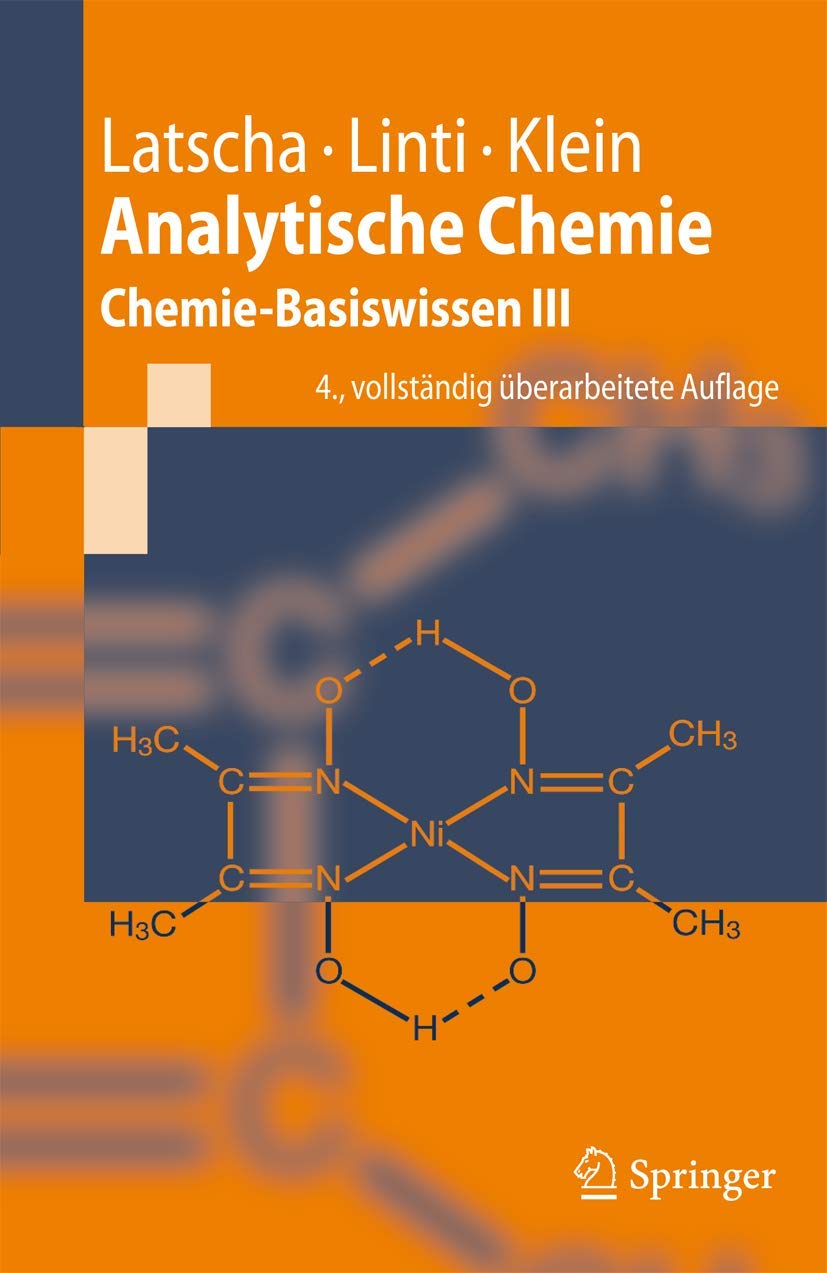 Analytische Chemie: Chemie―Basiswissen III (Springer-Lehrbuch) Natural Sciences