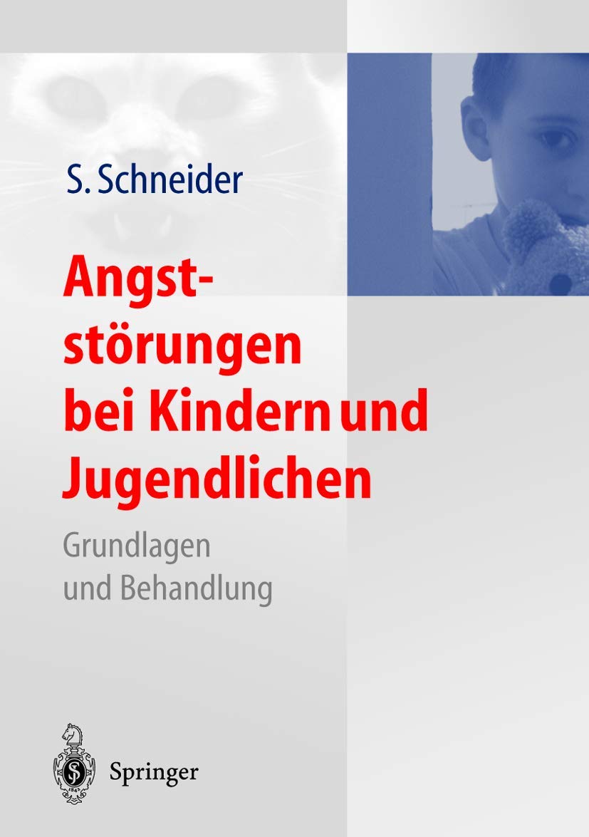 Angststörungen bei Kindern und Jugendlichen: Grundlagen und Behandlung Medicine