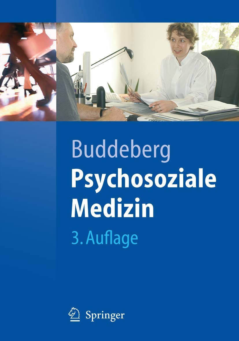 Psychosoziale Medizin (Springer-Lehrbuch) Medicine