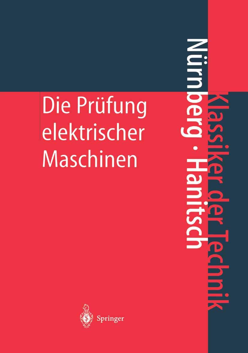 Die Prüfung Elektrischer Maschinen (Klassiker der Technik) Business & Technology