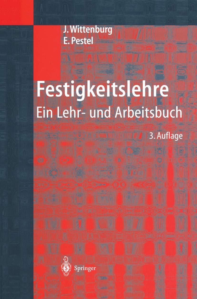 Festigkeitslehre: Ein Lehr- und Arbeitsbuch Computer Science