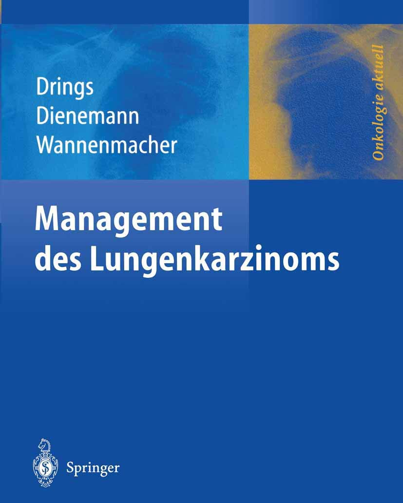 Management des Lungenkarzinoms (Onkologie aktuell) Medicine