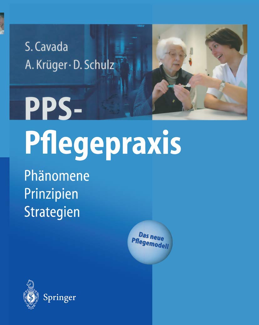 PPS-Pflegepraxis: Phänomene, Prinzipien, Strategien Medicine