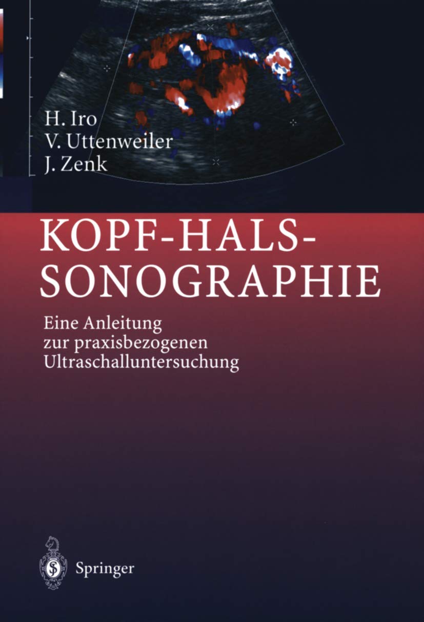 Kopf-Hals-Sonographie: Eine Anleitung zur praxisbezogenen Ultraschalluntersuchung Medicine