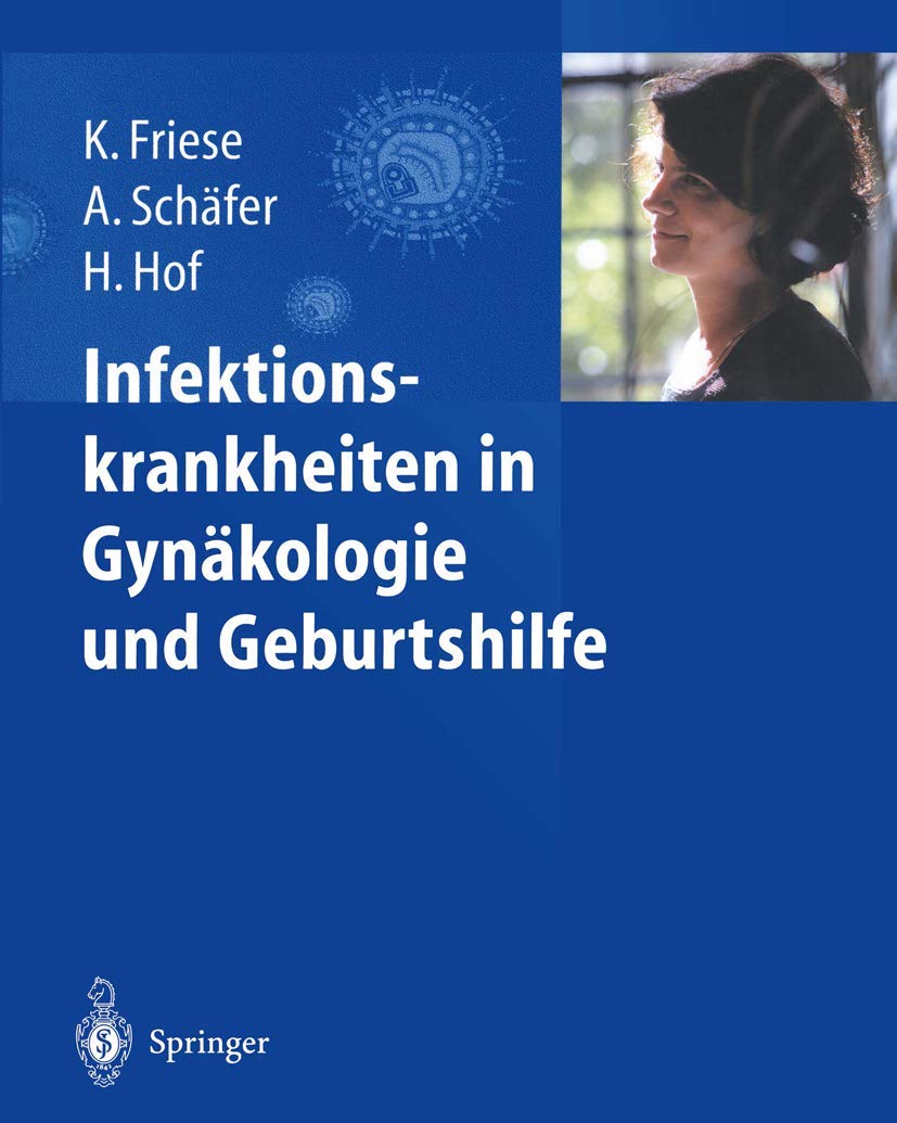 Infektionskrankheiten in Gynäkologie und Geburtshilfe Medicine