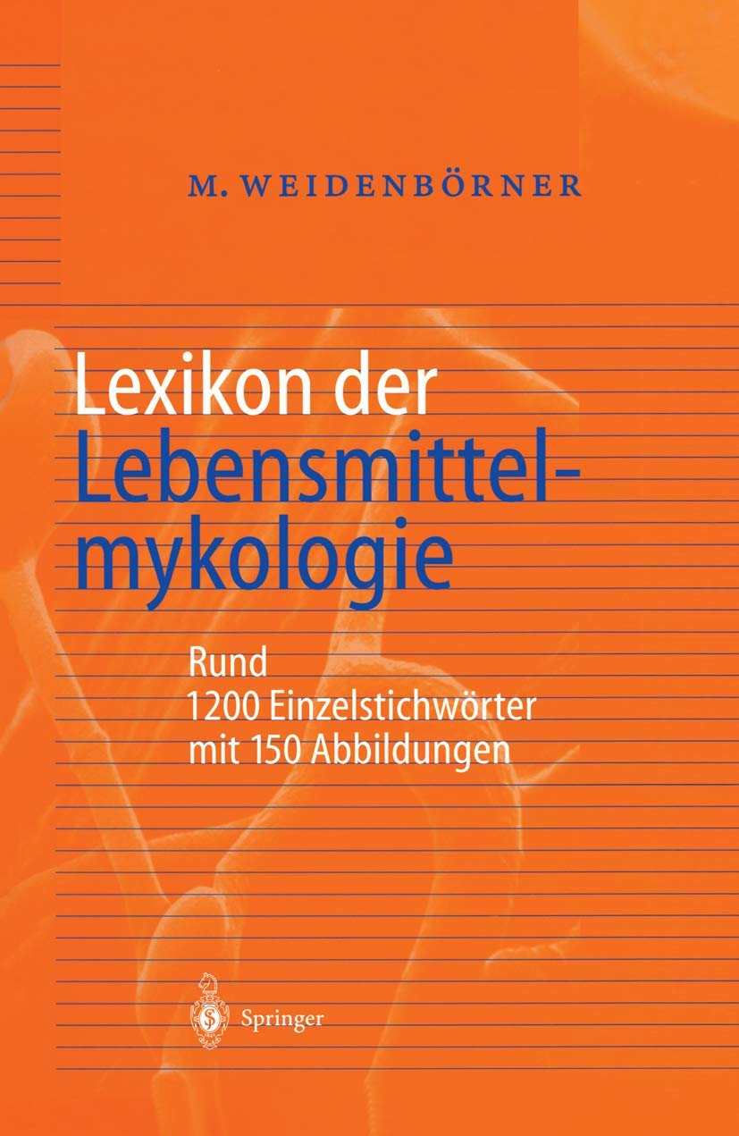 Lexikon der Lebensmittelmykologie Medicine