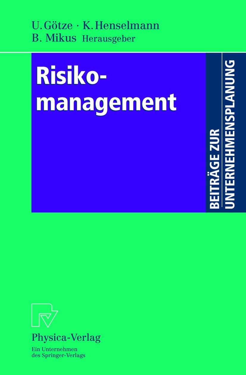 Risikomanagement (Beiträge zur Unternehmensplanung) Law