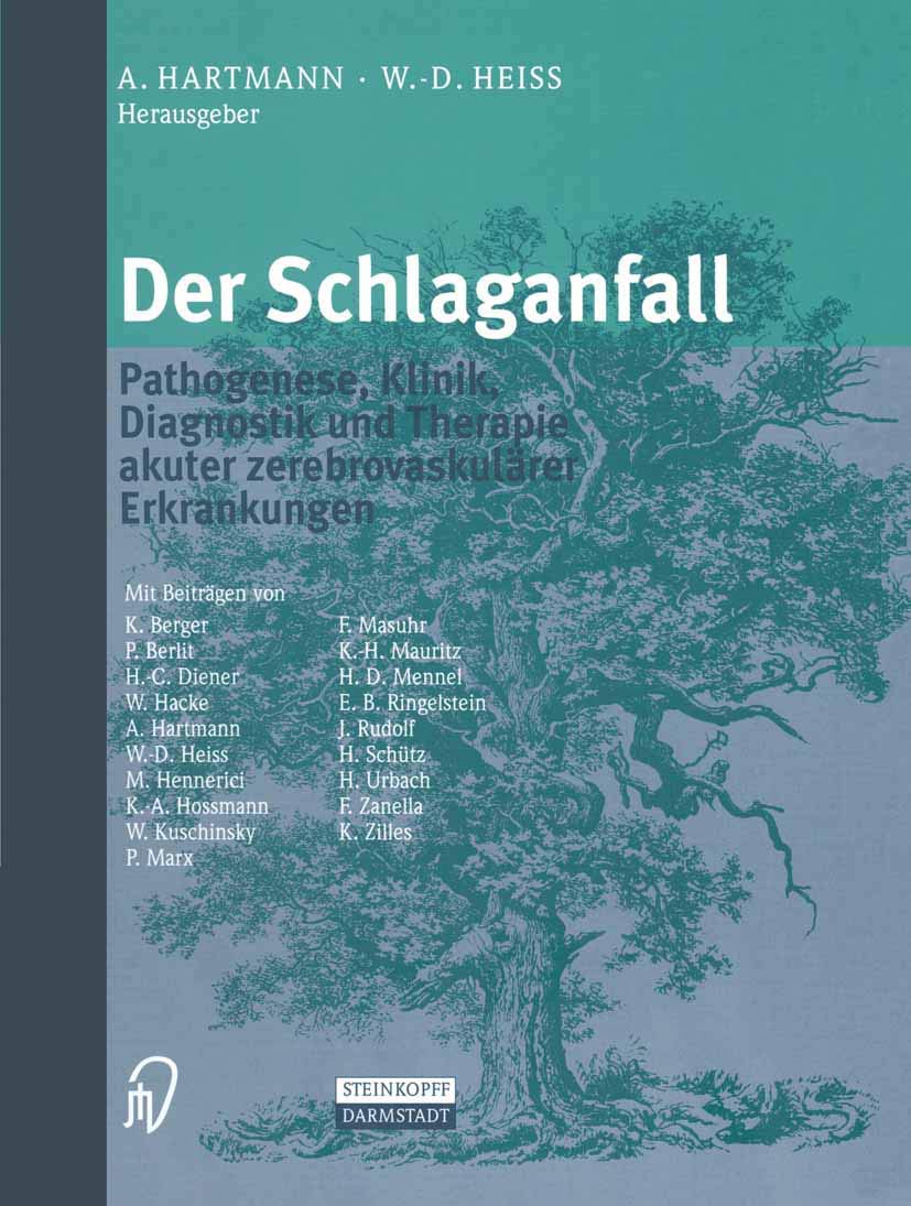 Der Schlaganfall: Pathogenese, Klinik, Diagnostik und Therapie akuter zerebrovaskulärer Erkrankungen Medicine